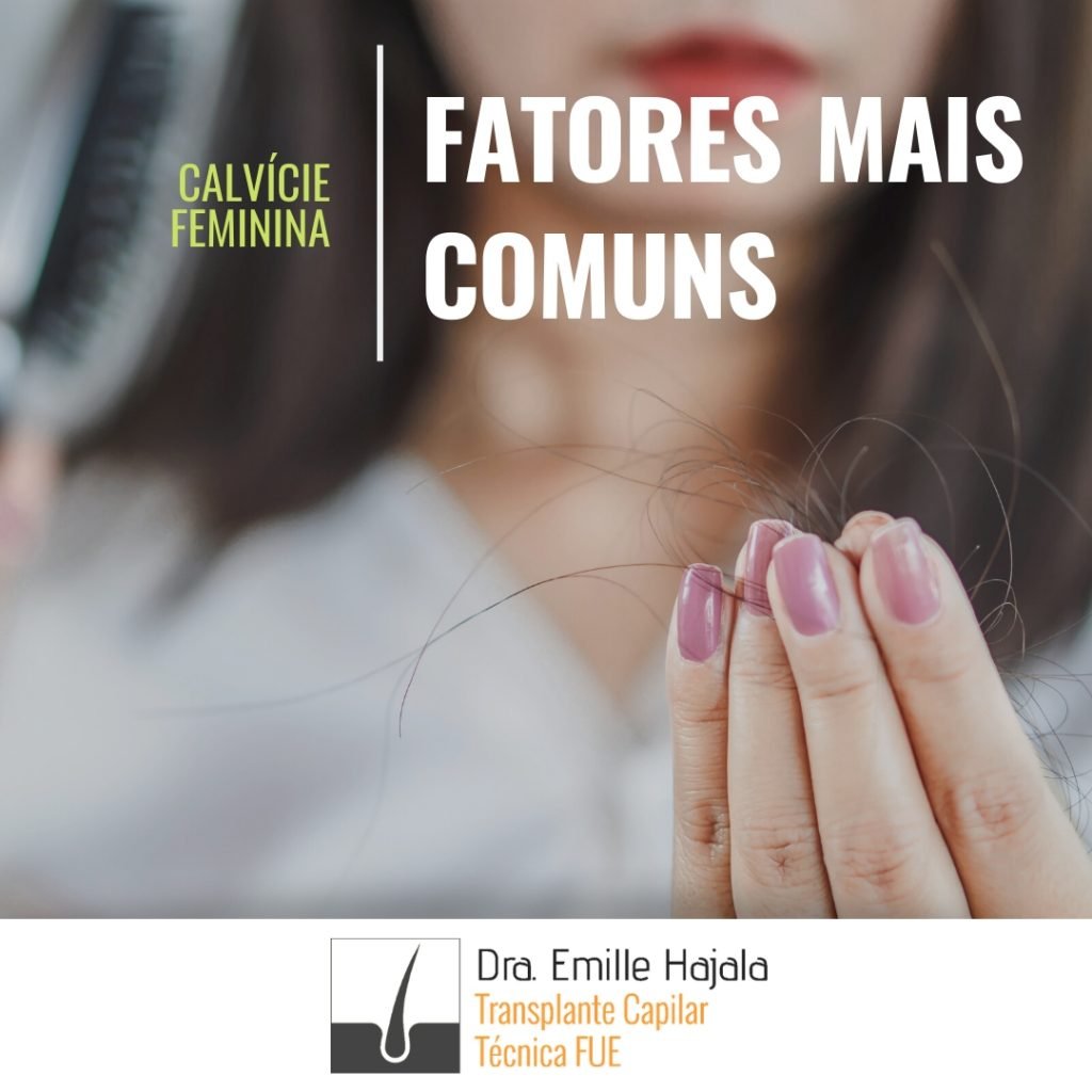 fatores mais comuns na calvicie feminina